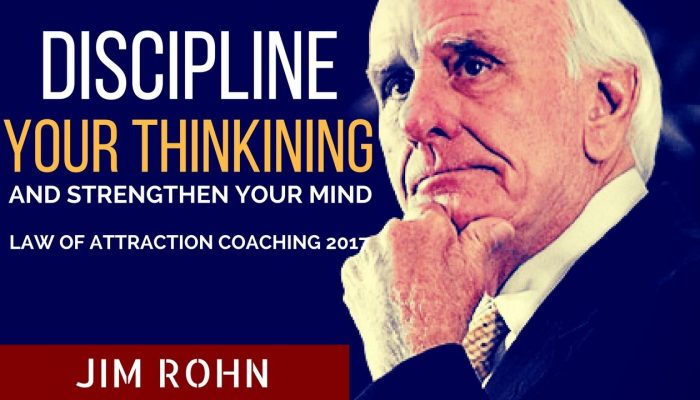 Jim Rohn: Discipline Your Thinking (Jim Rohn motivation)