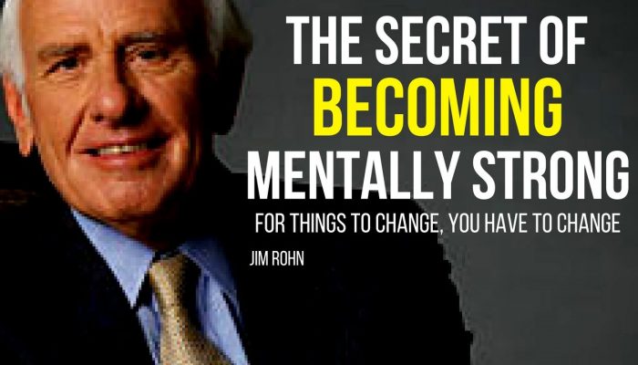 Recorded. Showscoming Mentally Strong Jim Rohn: The Secret of Becoming Mentally Strong